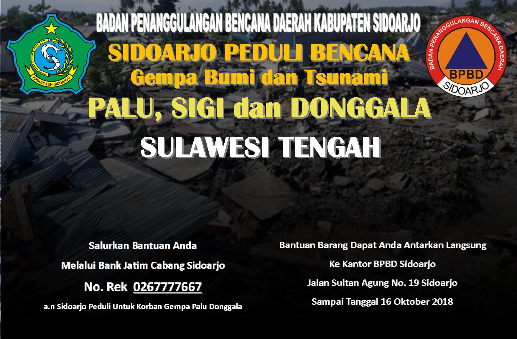 Pemerintah Kabupaten Sidoarjo membuka posko Sidoarjo peduli korban gempa Palu, Donggala dan Sigi Sulawesi Tengah